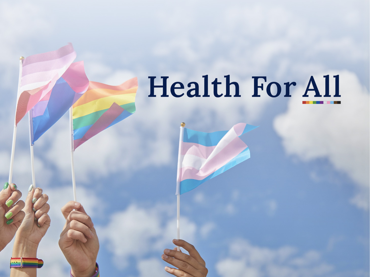 Health for All with PRIDE flags